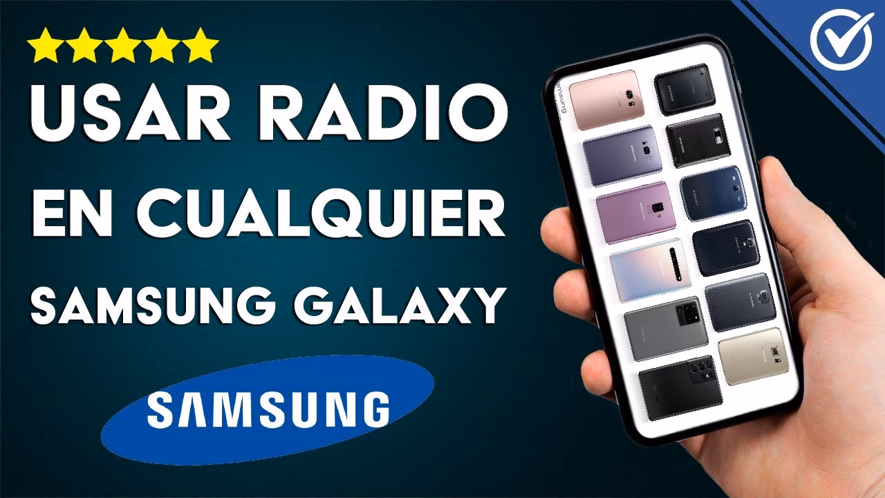 ¿Qué modelo de Samsung tiene radio FM?