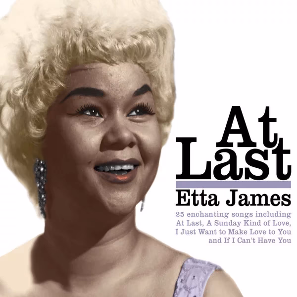 Why did Etta James sing At Last?